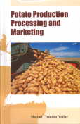 Potato Production, Processing and Marketing,8176221988,9788176221986