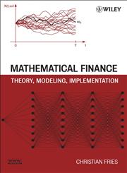 Mathematical Finance Theory, Modeling, Implementation,0470047224,9780470047224
