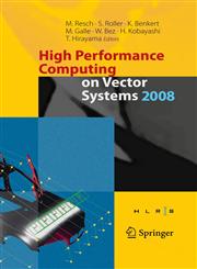 High Performance Computing on Vector Systems 2008 1st Edition,3540858687,9783540858683