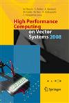 High Performance Computing on Vector Systems 2008 1st Edition,3540858687,9783540858683