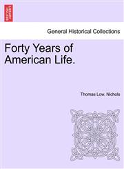Forty Years of American Life.,1241339732,9781241339739
