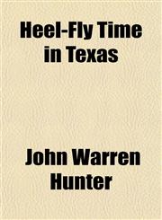 Heel-Fly Time in Texas,1152938932,9781152938939