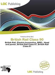 British Rail Class 90,613702315X,9786137023150