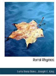 Rural Rhymes,1117479986,9781117479989