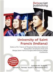 University of Saint Francis (Indiana),6136008645,9786136008646