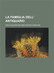 La Famiglia Dell' Antiquario,1153558416,9781153558419