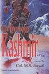 Crimson Kashmir 1st Edition,8170493005,9788170493006