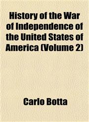 History of the War of Independence of the United States of America (Volume 2),1152319000,9781152319004