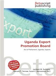 Uganda Export Promotion Board,6131005826,9786131005824