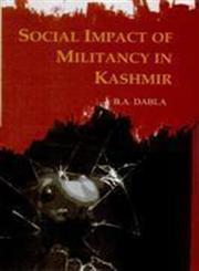 Social Impact of Militancy in Kashmir,8121210992,9788121210997