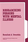 Researching Persons with Mental Illness,0803936044,9780803936041