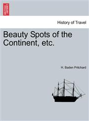 Beauty Spots of the Continent, etc.,1241495211,9781241495213