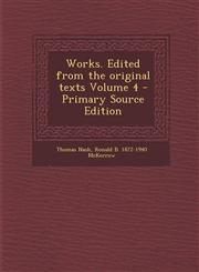 Works. Edited from the Original Texts Volume 4 - Primary Source Edition,1287838081,9781287838081