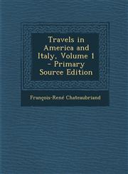 Travels in America and Italy, Volume 1 - Primary Source Edition,1295874350,9781295874354