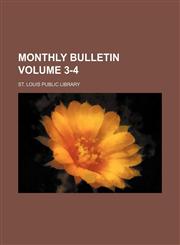 Monthly bulletin Volume 3-4,1130868451,9781130868456