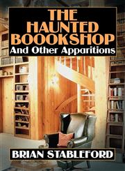 The Haunted Bookshop and Other Apparitions,1434401529,9781434401526