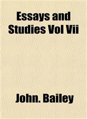 Essays and Studies Vol Vii,1152897713,9781152897717