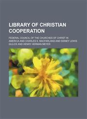 Library of Christian Cooperation (Volume 3),1151280968,9781151280961