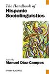 The Handbook of Hispanic Sociolinguistics,1405195002,9781405195003