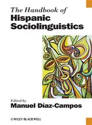 The Handbook of Hispanic Sociolinguistics,1405195002,9781405195003