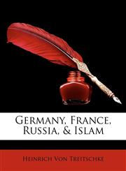 Germany, France, Russia, & Islam,1146851642,9781146851640