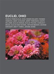 Euclid, Ohio People from Euclid, Ohio, Roger Zelazny, Frankie Yankovic, Mary Jo Kilroy, Jerry Tarkanian, Sunita Williams, Euclid Avenue,1233072099,9781233072095