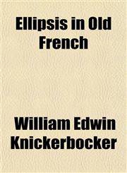 Ellipsis in Old French,1152648799,9781152648791
