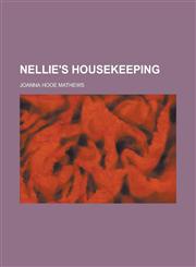 Nellie's Housekeeping,1152434438,9781152434431