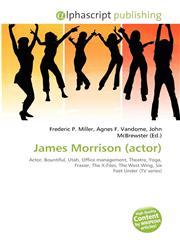 James Morrison (actor),6132623590,9786132623591