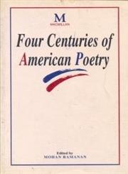 Four Centuries of American Poetry