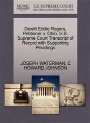 Dewitt Eddie Rogers, Petitioner v. Ohio. U.S. Supreme Court Transcript of Record with Supporting Pleadings,1270541323,9781270541325