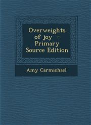 Overweights of Joy - Primary Source Edition,1293792284,9781293792285