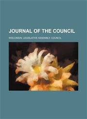 Journal of the Council,1154122913,9781154122916