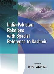 India-Pakistan Relations with Special Reference to Kashmir Vol. 1 1st Edition,8126902698,9788126902699