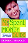 The MsSpent Money Guide Get More of What You Want with What You Earn,0471396346,9780471396345