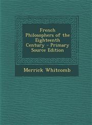 French Philosophers of the Eighteenth Century - Primary Source Edition,1293650668,9781293650660