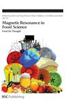 Magnetic Resonance in Food Science From Food to Thought,1849736340,9781849736343