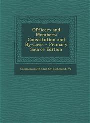 Officers and Members Constitution and By-Laws,128741690X,9781287416906