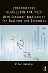 Introductory Regression Analysis With Computer Application for Business and Economics,0415899338,9780415899338