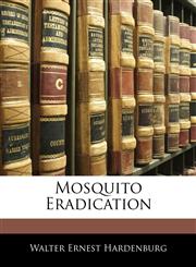 Mosquito Eradication,1145389058,9781145389052