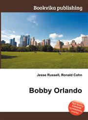 Bobby Orlando,5511656992,9785511656991
