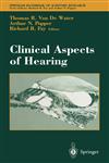 Clinical Aspects of Hearing,0387978429,9780387978420