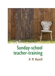 Sunday-school teacher-training,1115128396,9781115128391