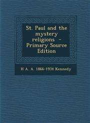 St. Paul and the mystery religions  - Primary Source Edition,1294887076,9781294887072