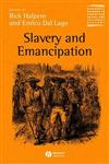 Slavery and Emancipation,0631217347,9780631217343