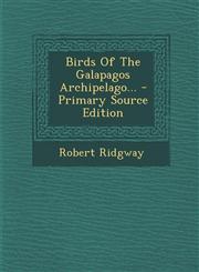 Birds of the Galapagos Archipelago... - Primary Source Edition,1293481297,9781293481295