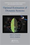 Optimal Estimation of Dynamic Systems 2nd Edition,1439839859,9781439839850