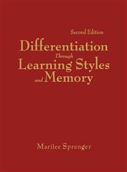 Differentiation Through Learning Styles and Memory 2nd Edition,1412955440,9781412955447