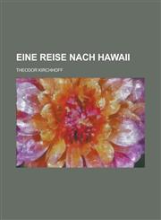 Eine Reise Nach Hawaii,1234148730,9781234148737