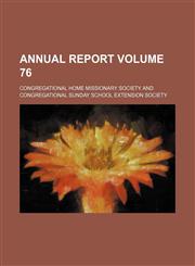 Annual report Volume 76,115438019X,9781154380194